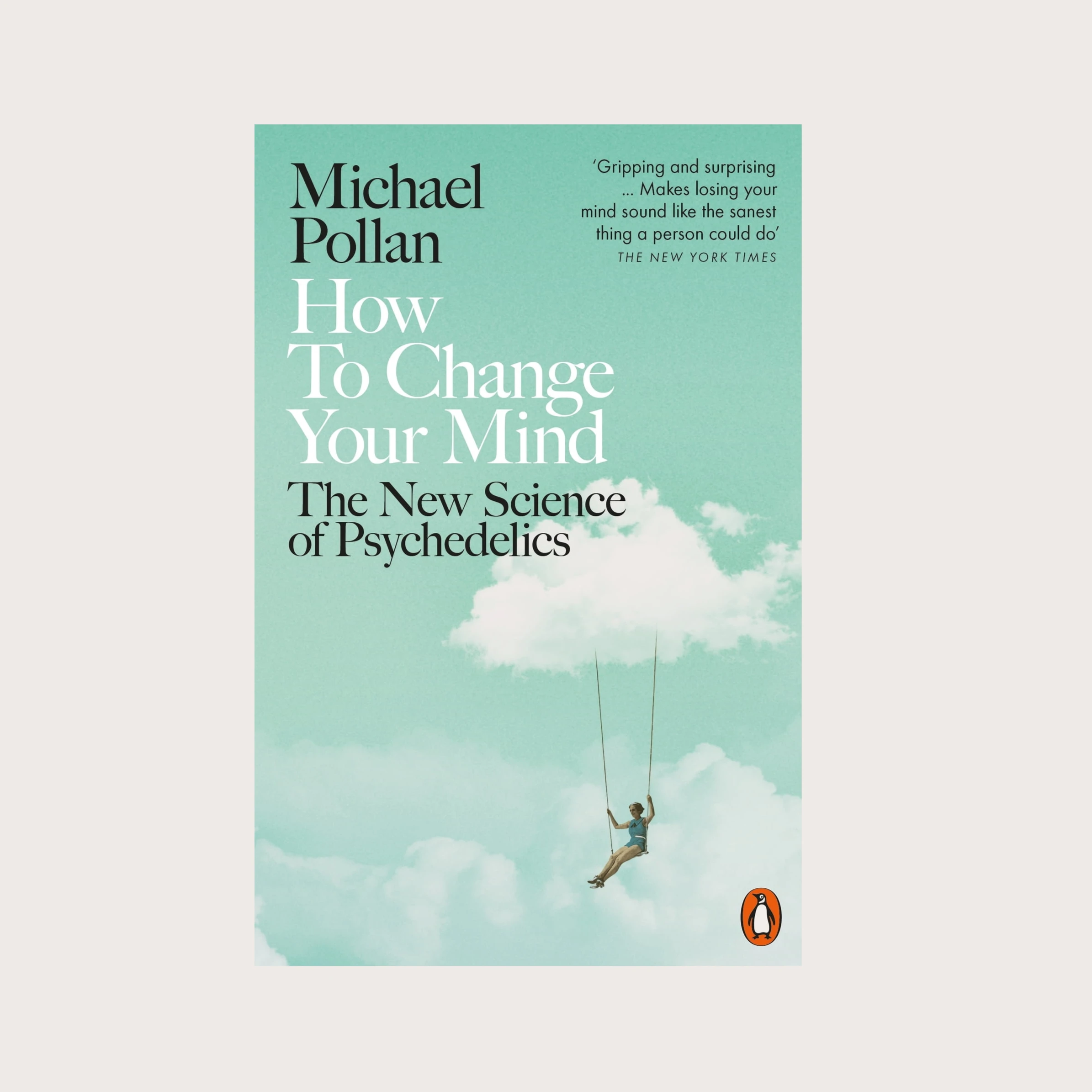 How to Change Your Mind, Book by Michael Pollan